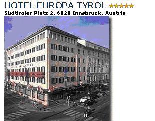 HOTEL EUROPA***** - The Hotel Europa Tyrol was built in 1869 an a street called at the time Bahnhofstrasse and now Sdtiroler Platz, or South Tyrol Square. It began life as Grand Hotel de l`Europe and has gone trough many changes and alterations before assuming its present appearance. This traditional house can look back over a stormy proud history. Built as a home away from home for the cream of Austrian aristocracy, today it is the brilliant focal point for both visitors to Innsbruck and local society. Double room with bath/shower/WC breakfast buffet 